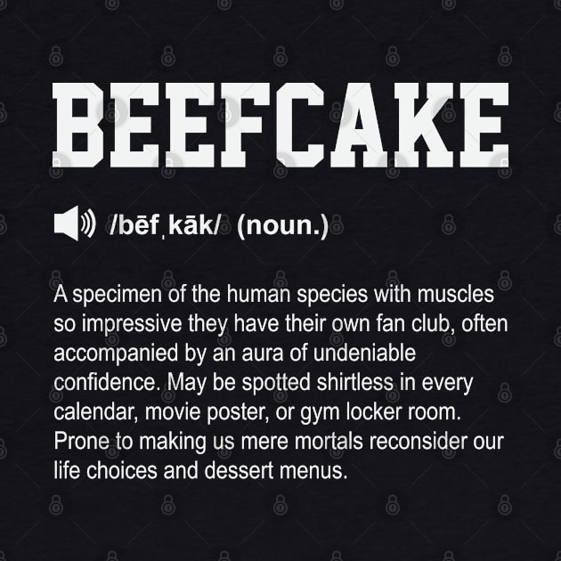 Beefcake Funny Dictionary Gym Meaning by ryanjaycruz